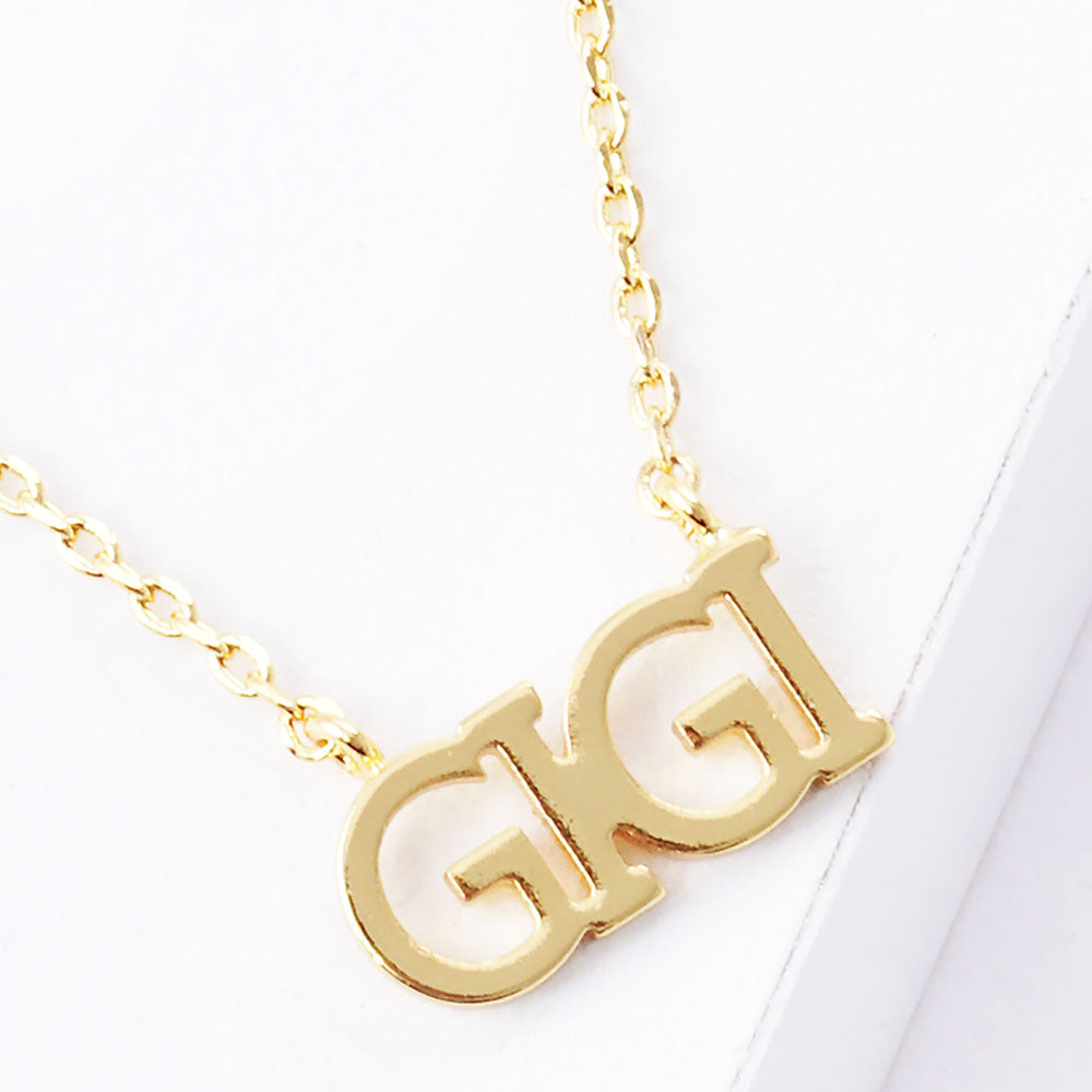
  
  For Your Favorite GiGi
  
