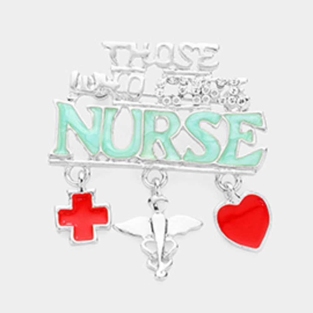 
  
  Thank a Nurse Brooch
  
